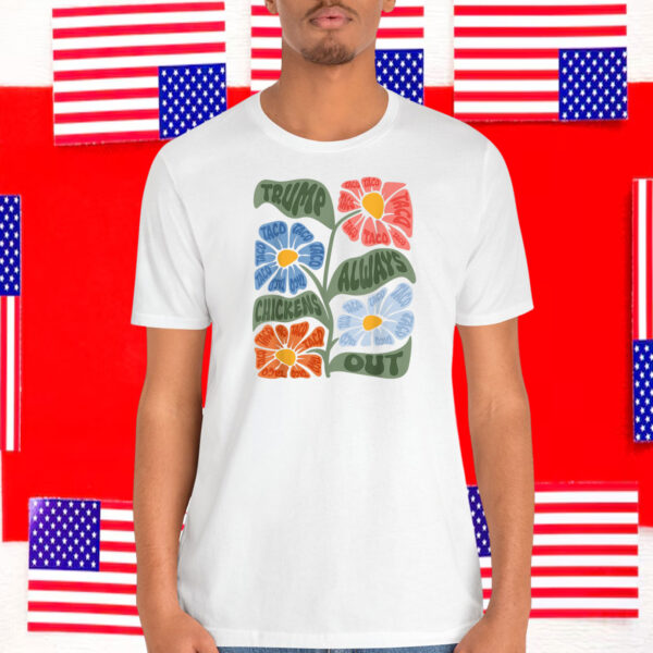 Boho Floral Funny Trump Always Chickens Out TACO T-Shirt
