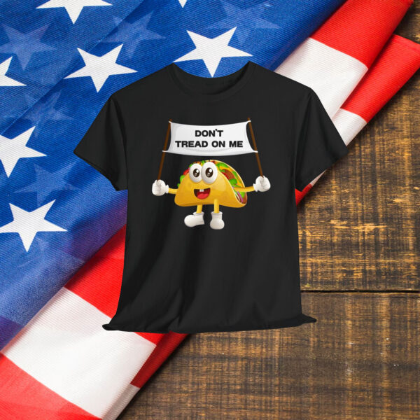 Funny Don’t Tread On Me Taco Shirt
