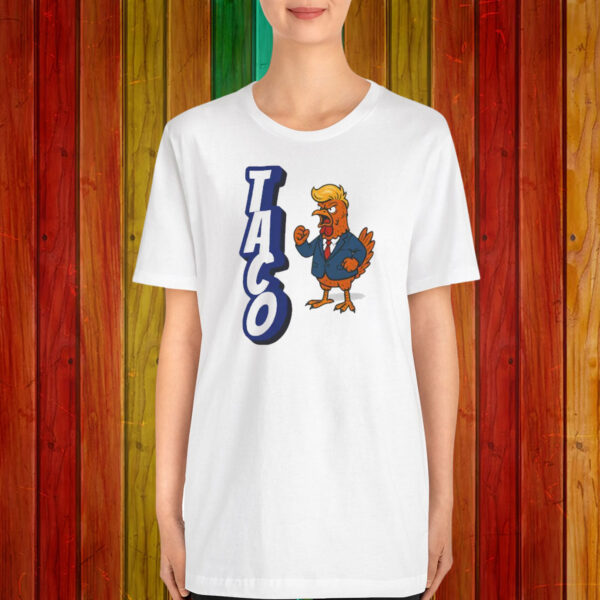Funny TACO – Trump Always Chickens Out Shirts