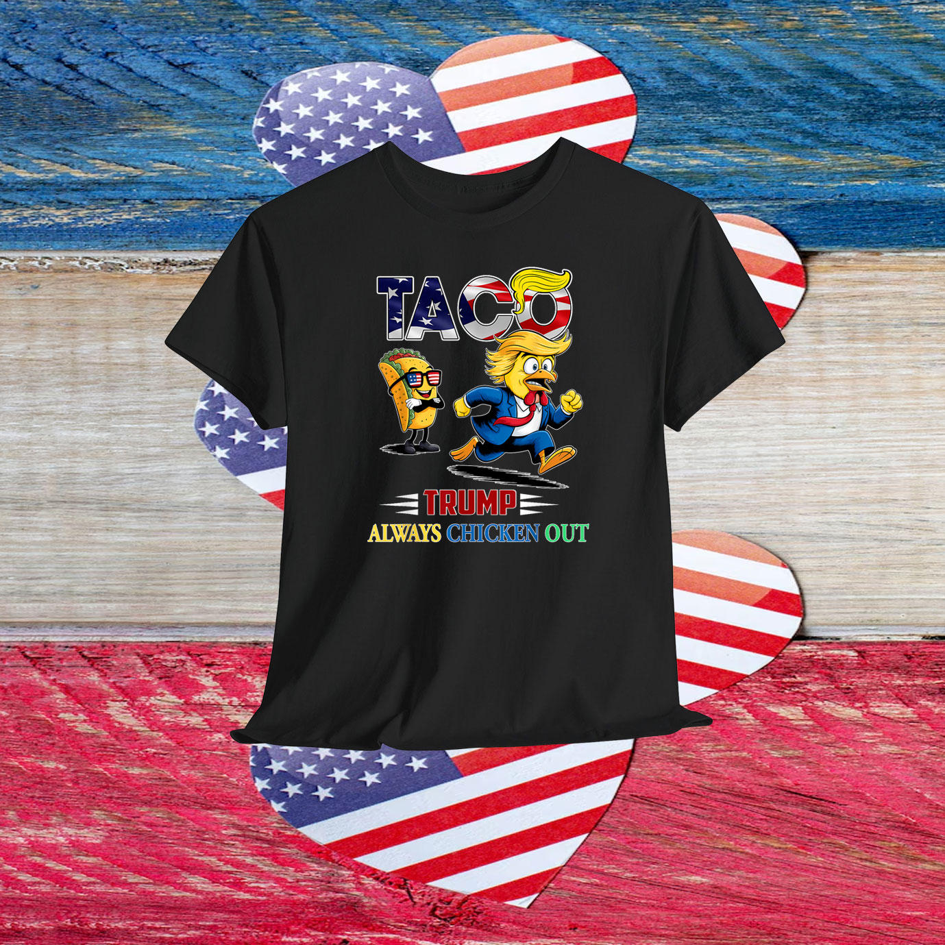 Funny Taco Trump Always Chickens Out Shirt