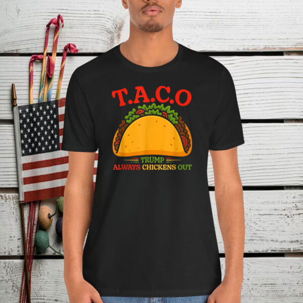 Funny Taco Trump Always Chickens Out T.A.C.O T-Shirt