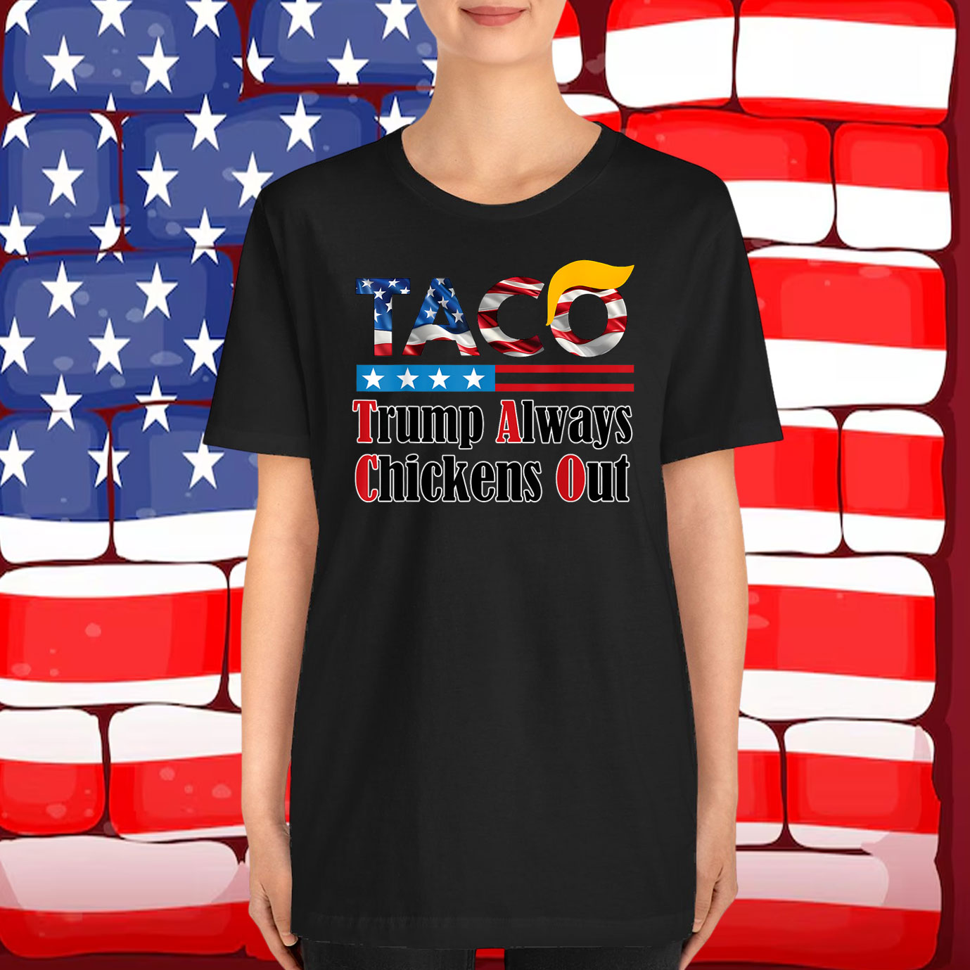 Funny Taco Trump Always Chickens Out Unisex Shirts