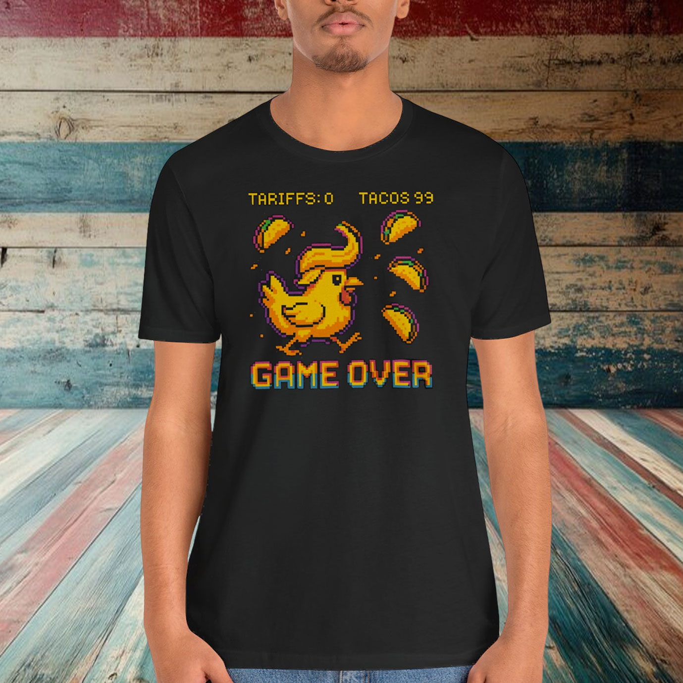 Game Over Trump Chicken Taco Shirt