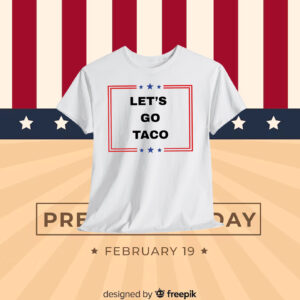 Let's Go Taco 2025 Shirt