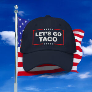 Let’s Go Taco Trump Classic Dad Hat