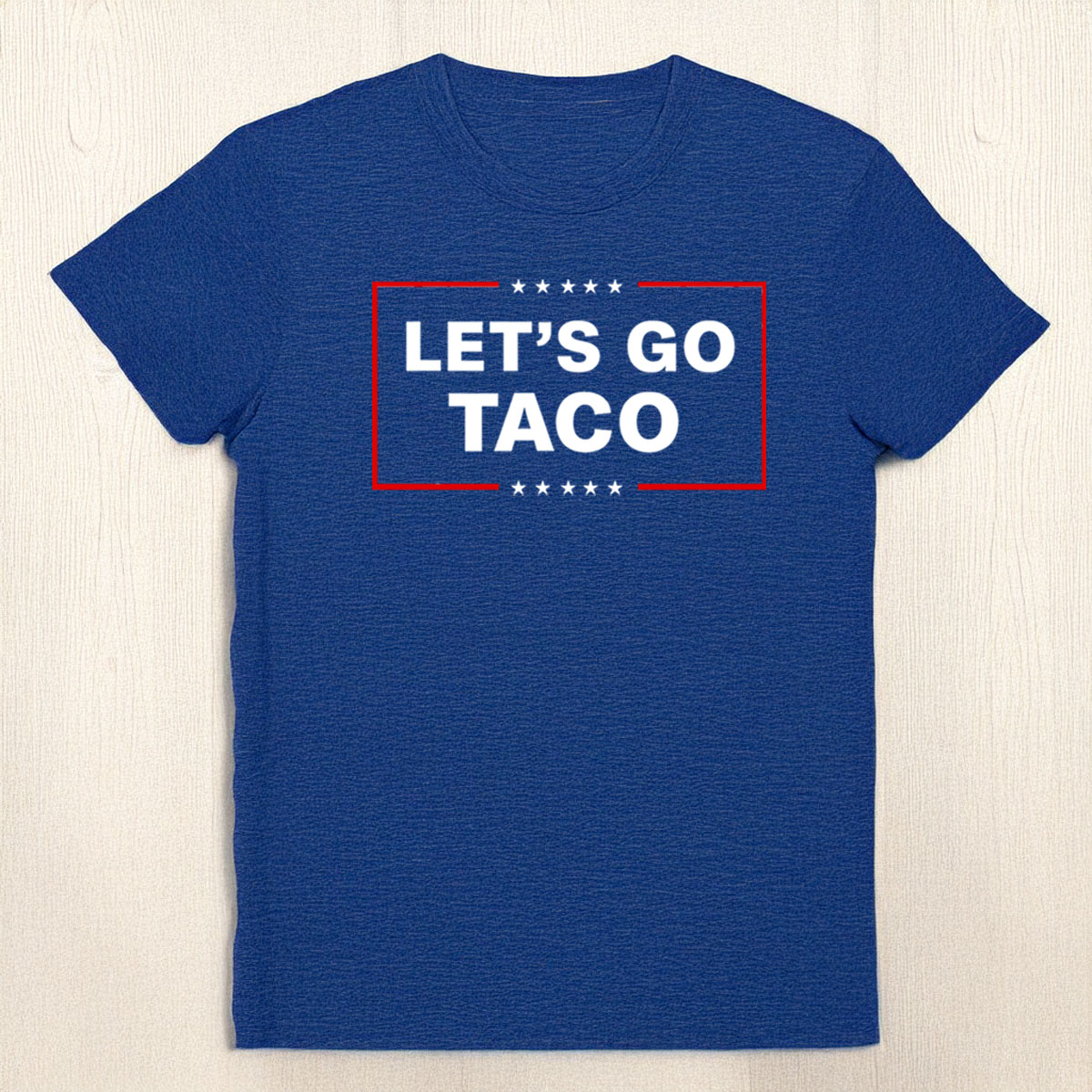 Let's Go Taco Trump T-Shirt