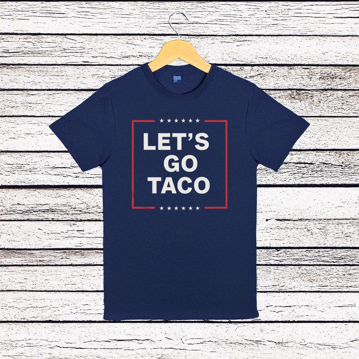 Let’s Go Taco Trump Unisex T-Shirt
