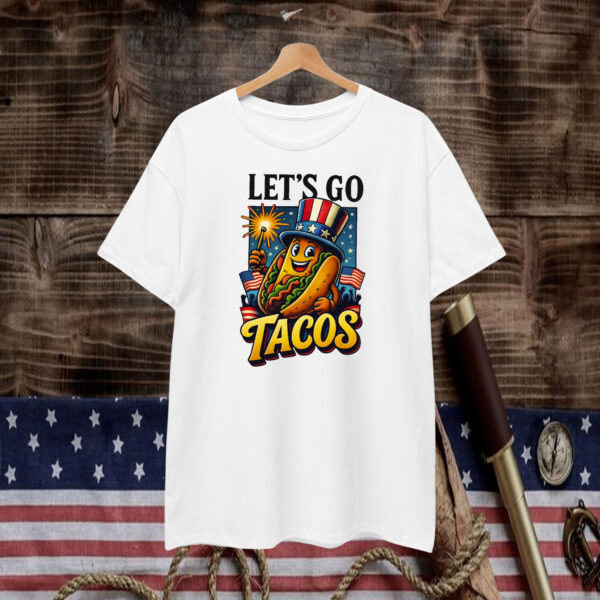 Let's Go Tacos Shirt