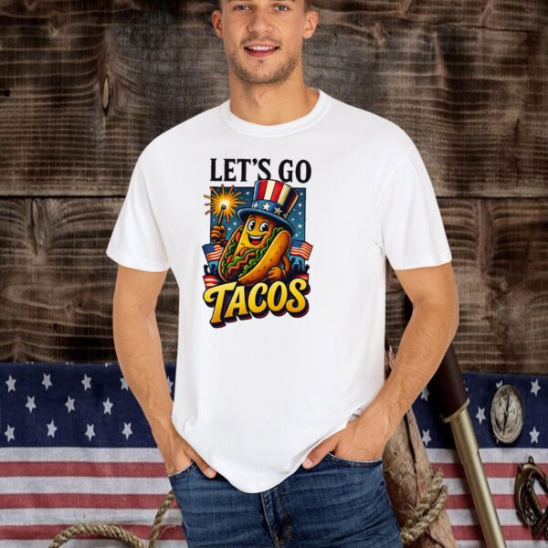 Let's Go Tacos Shirt