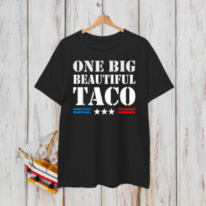 TACO Nickname Meme - One Big Beautiful Bill Funny Twist T-Shirt