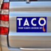 TACO Trump Always Chickens Out Car Magnet