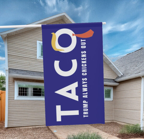 TACO Trump Always Chickens Out Flag
