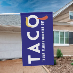 TACO Trump Always Chickens Out Flag