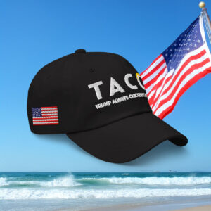 TACO Trump Always Chickens Out Hat
