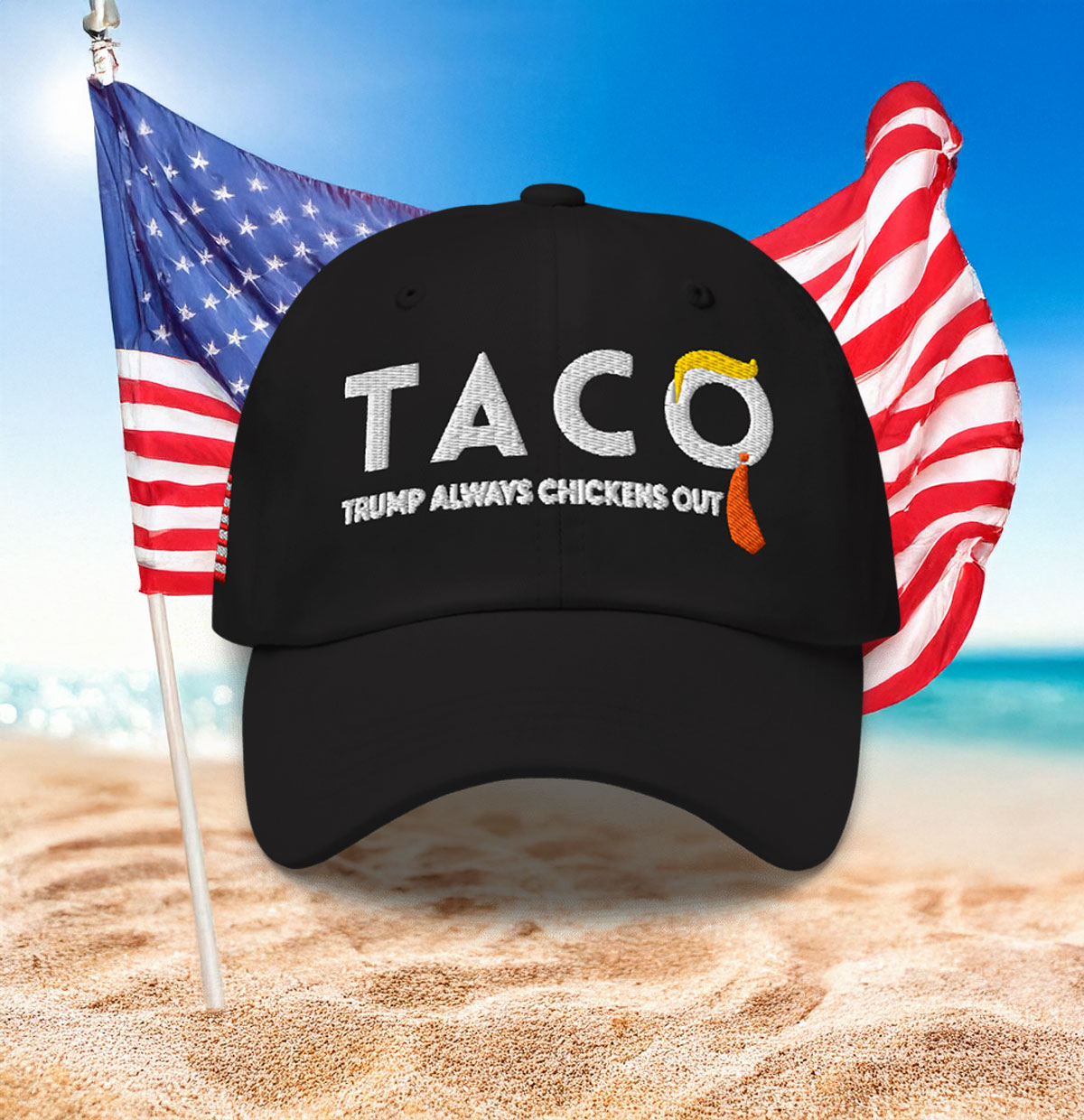 TACO Trump Always Chickens Out Hat
