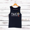 TACO Trump Always Chickens Out Tank Top