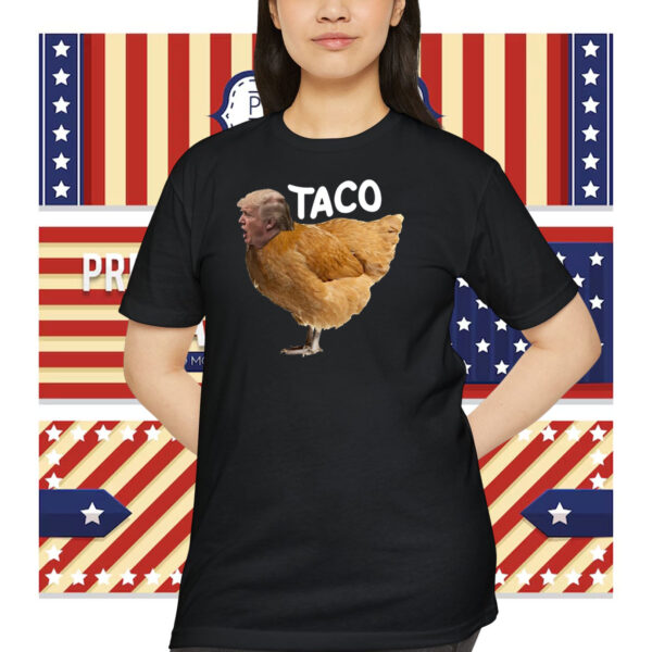 TACO Trump Always Chickens Out Unisex Shirt