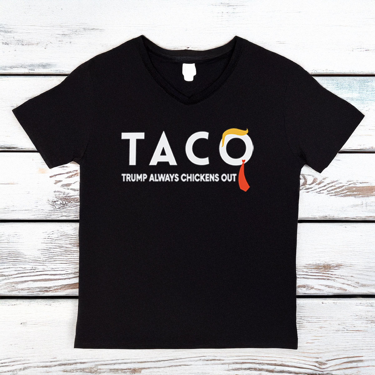 TACO Trump Always Chickens Out V-Neck Shirt