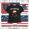 Taco Trade Wars – Trump Always Chickens Out Shirt