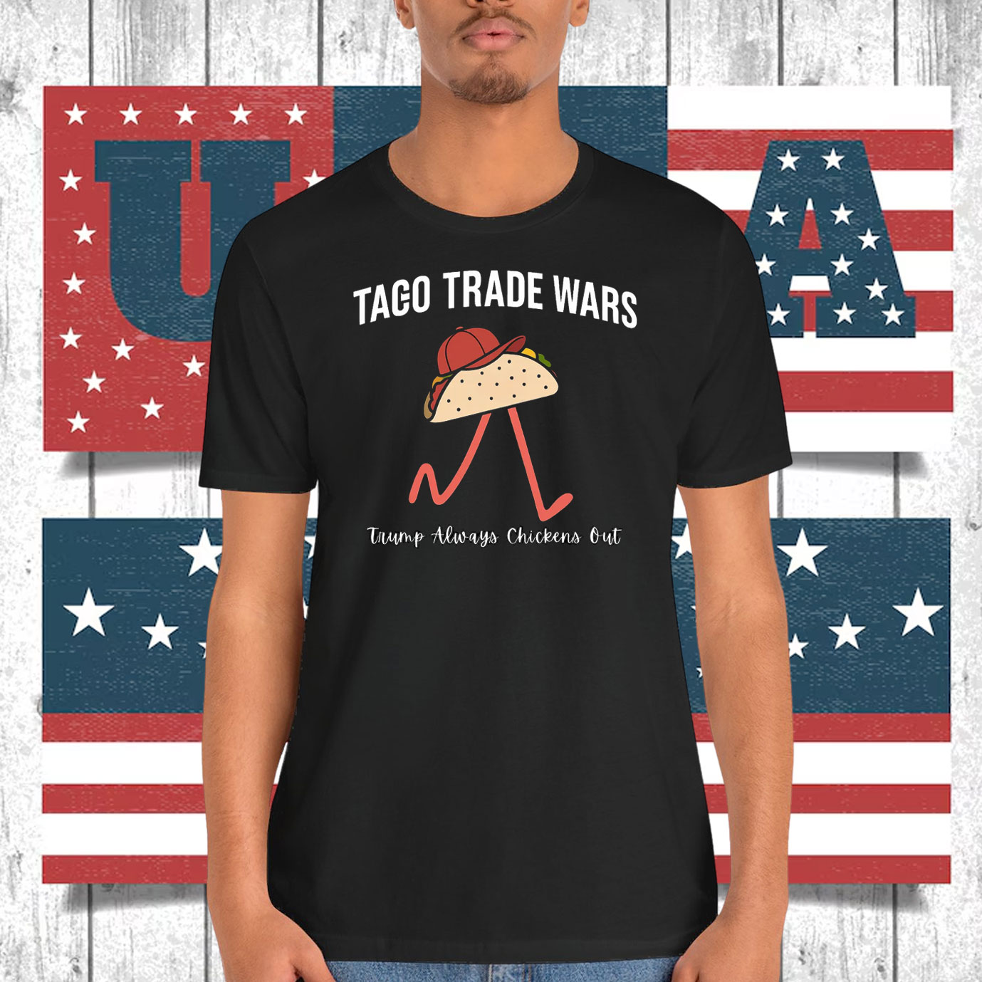 Taco Trade Wars – Trump Always Chickens Out Shirt