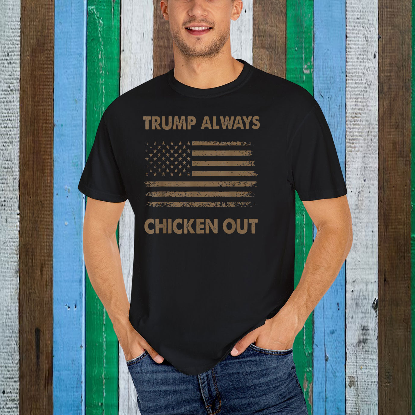 Trump Always Chickens Out T-Shirts