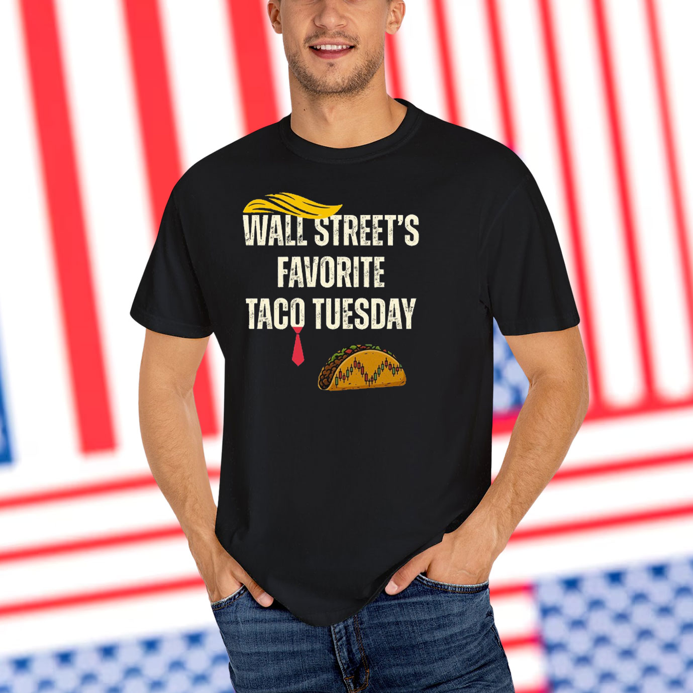 Trump Wall Street's Favorite TACO Tuesday Shirt