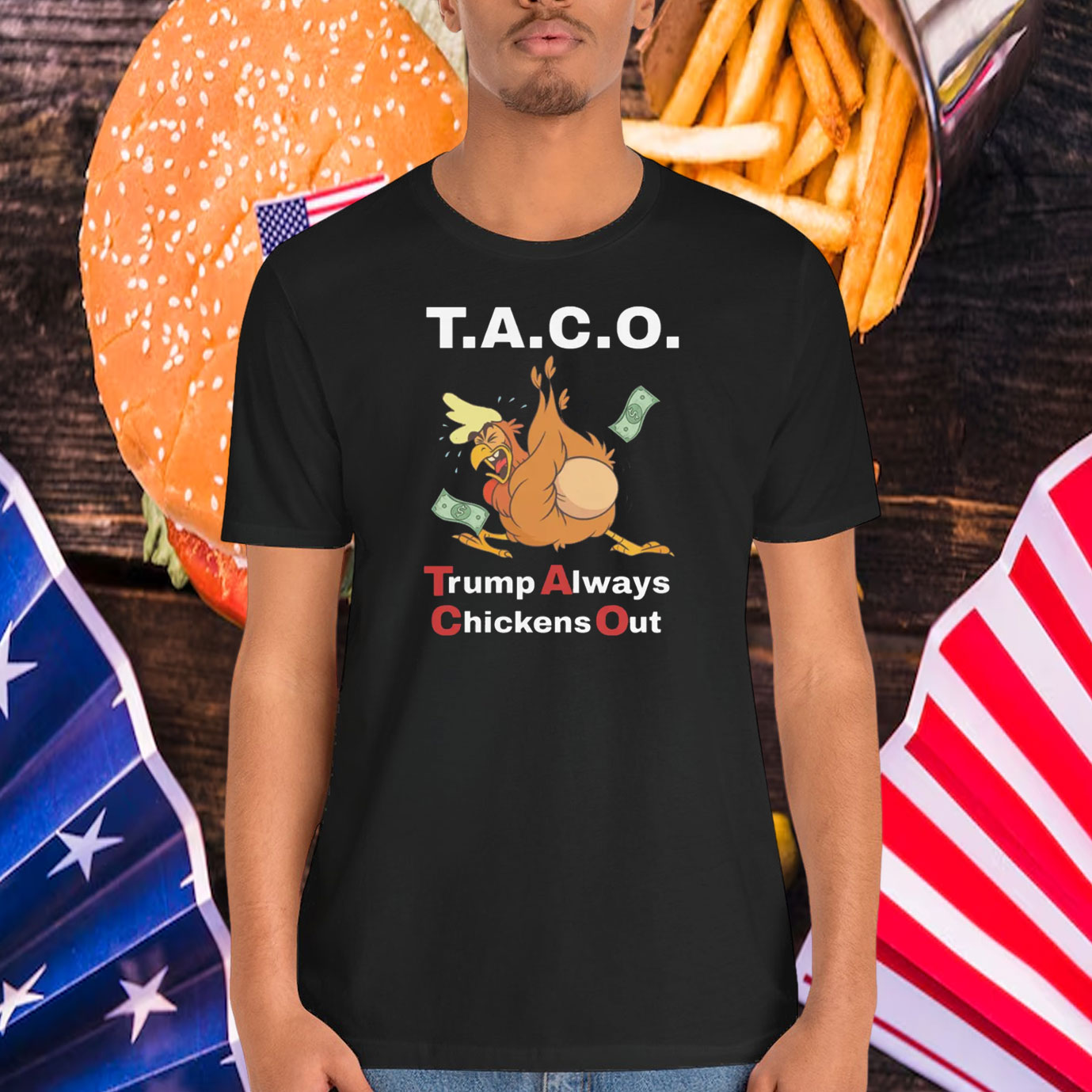 25 T.A.C.O. Trump Always Chickens Out Shirt