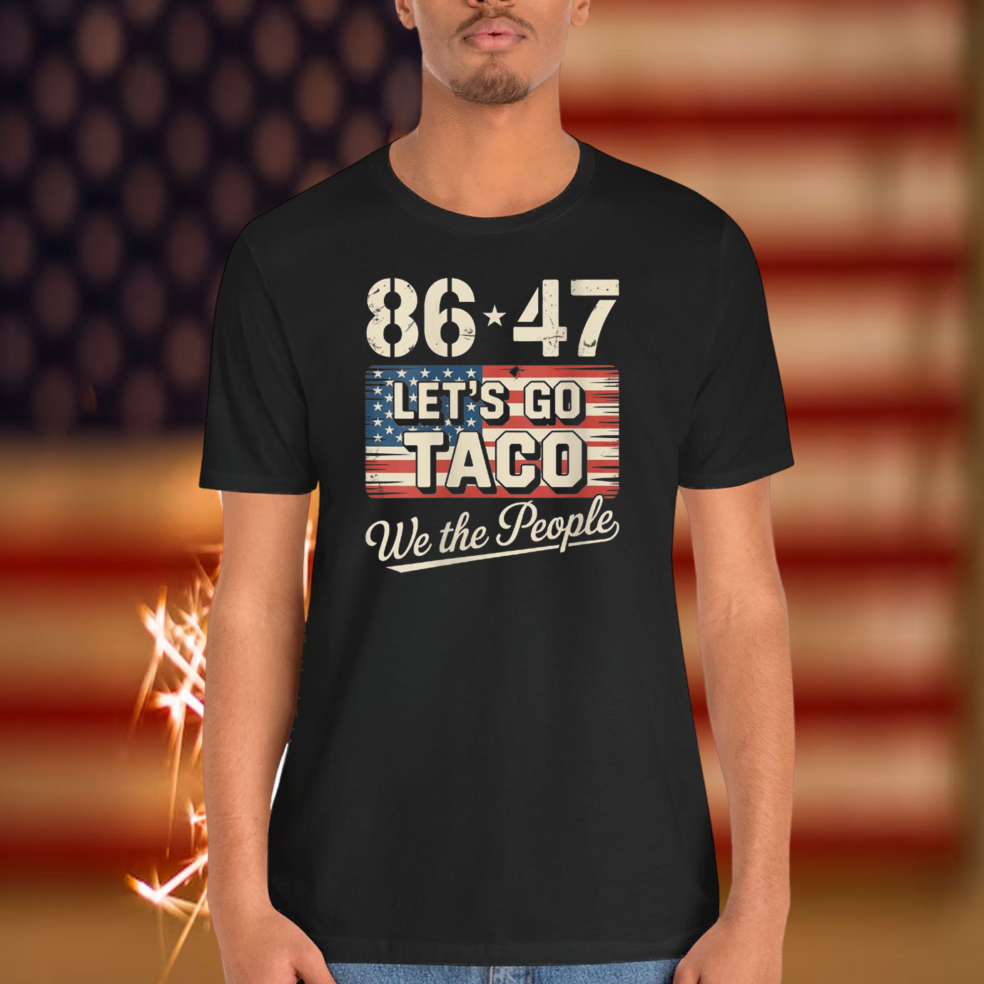 86 47 Let's Go Taco We The People Shirt