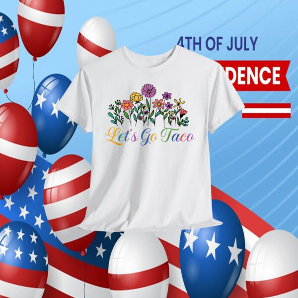Floral Let's Go Taco Shirt