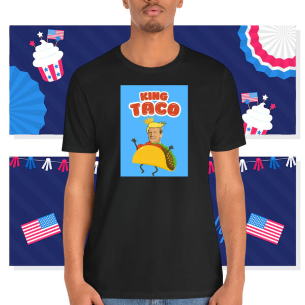 Funny King TACO Trump Shirt
