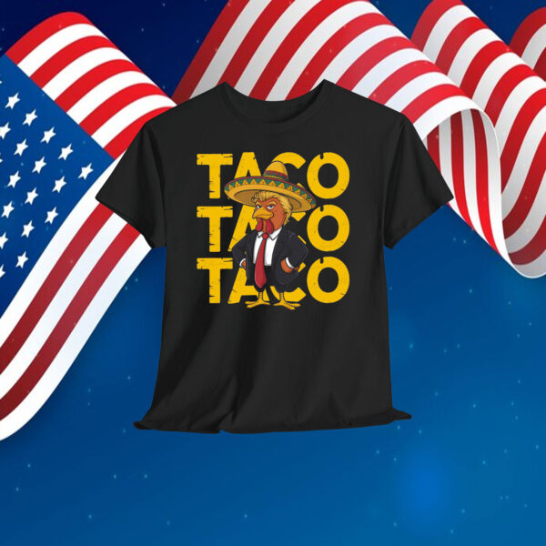 Funny Let's Go Taco Chickens Shirts
