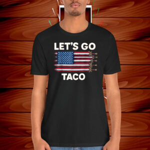 Funny Let's Go Taco Taco Chicken Shirt