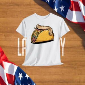 Funny Political TACO Shirt