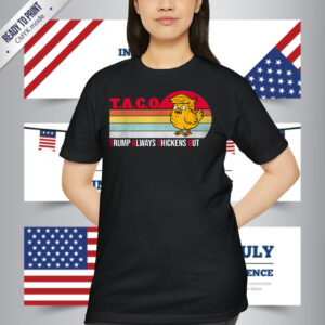 Funny Taco Trump Always Chickens Out Vintage Shirt