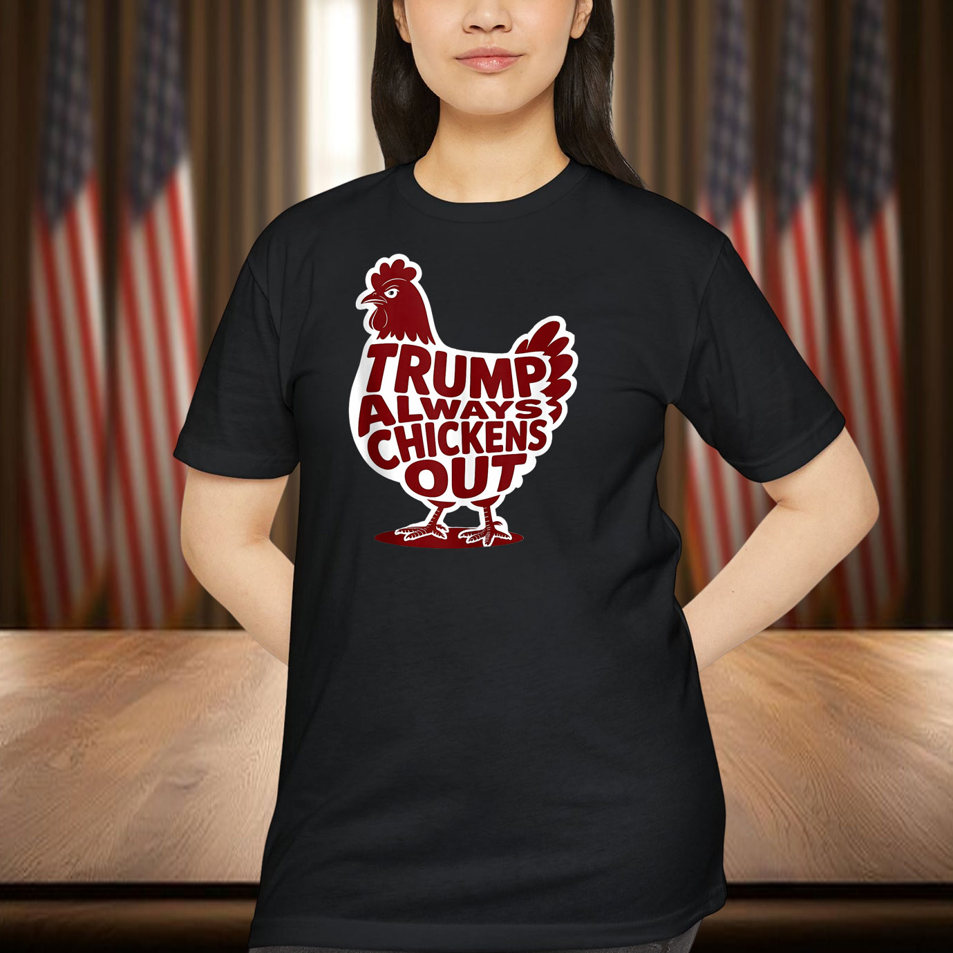 Funny Trump Always Chickens Out T-Shirt
