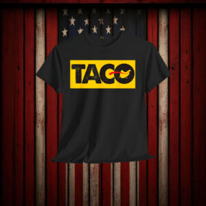 Funny Trump Always Chickens Out TACO Trump Chicken Shirt