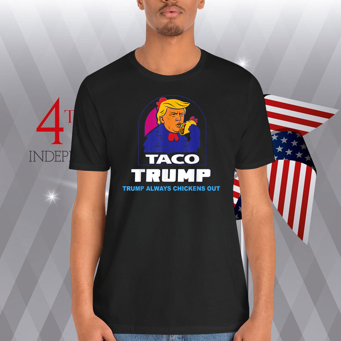 Funny Trump Taco Trump Always Chickens Out Shirts