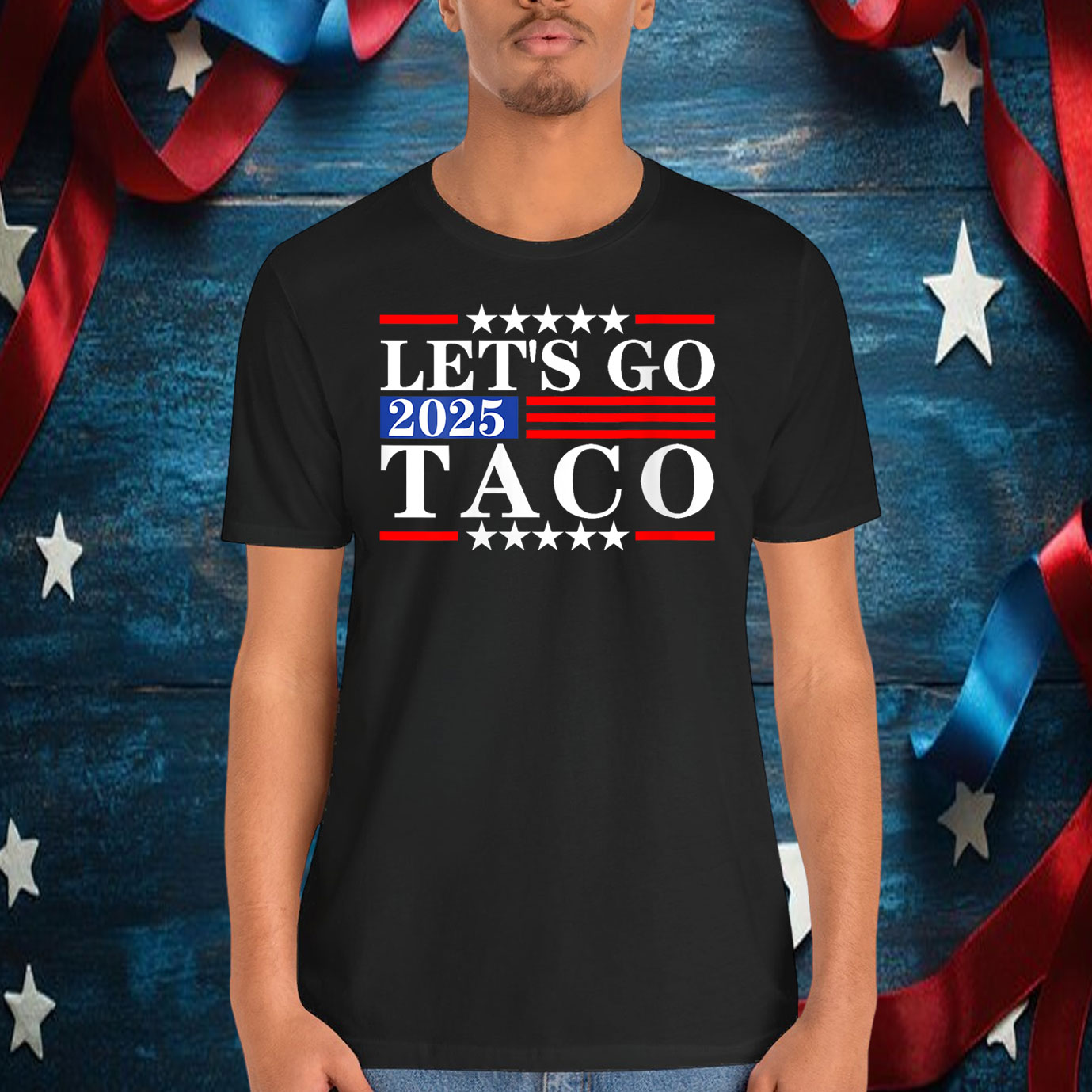 Let's Go 2025 Taco Shirts
