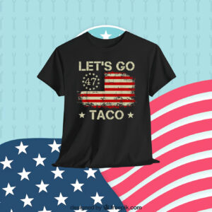 Let's Go 47 Taco Shirt