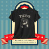 Let's Go TACO Trump Shirt