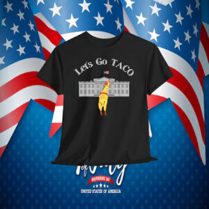 Let's Go TACO. Chicken Shirts