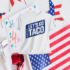 Let’s Go Taco 2025 T-Shirt