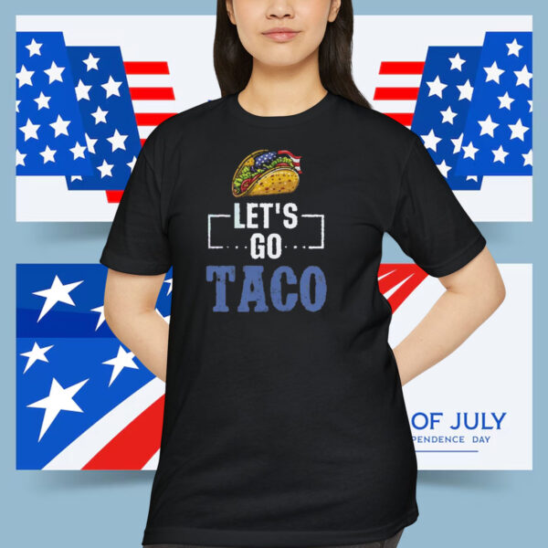 Let's Go Taco 25 Shirt