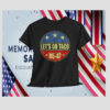 Let's Go Taco 86-47 2025 Shirt