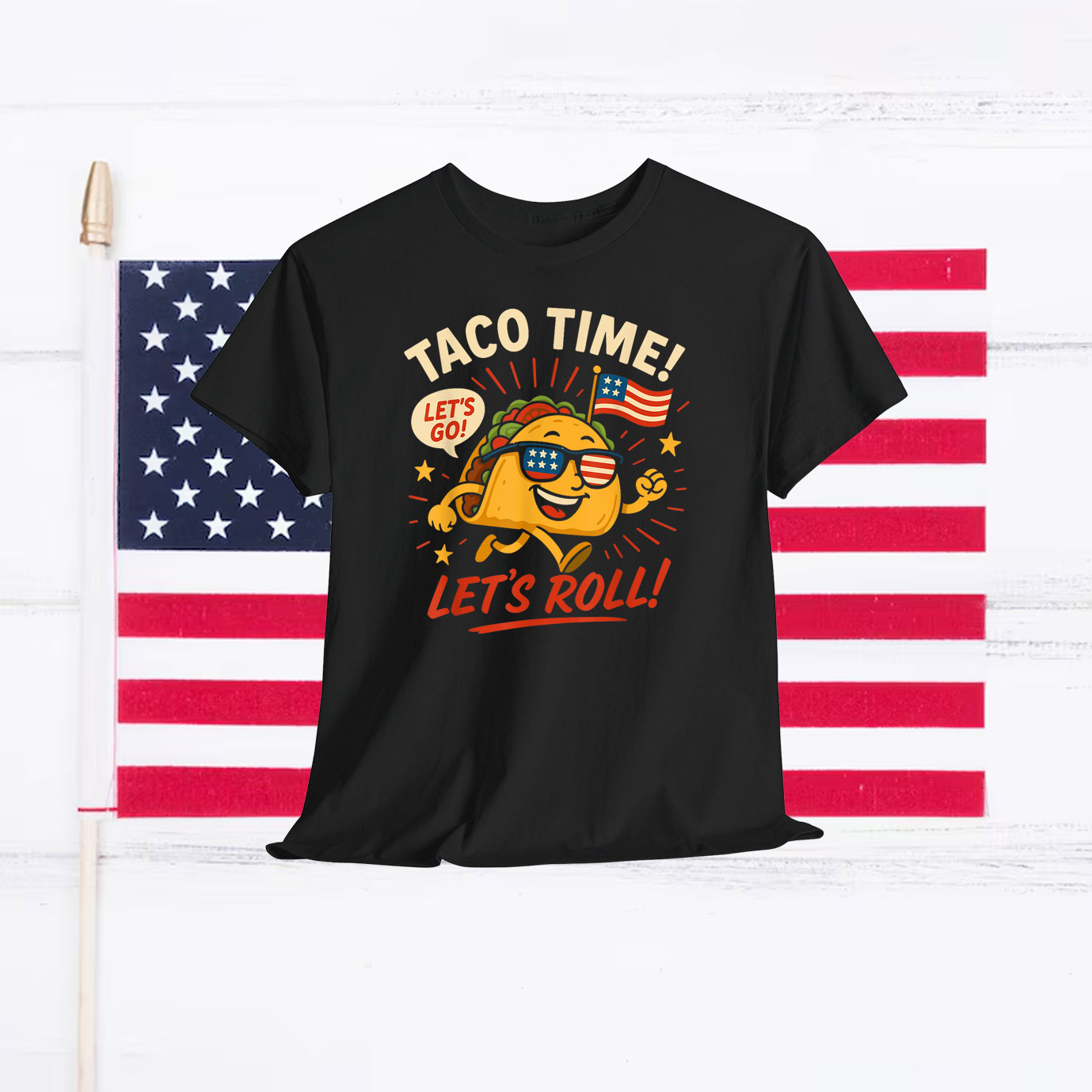 Let's Go Taco Time! Let's Roll! Shirt