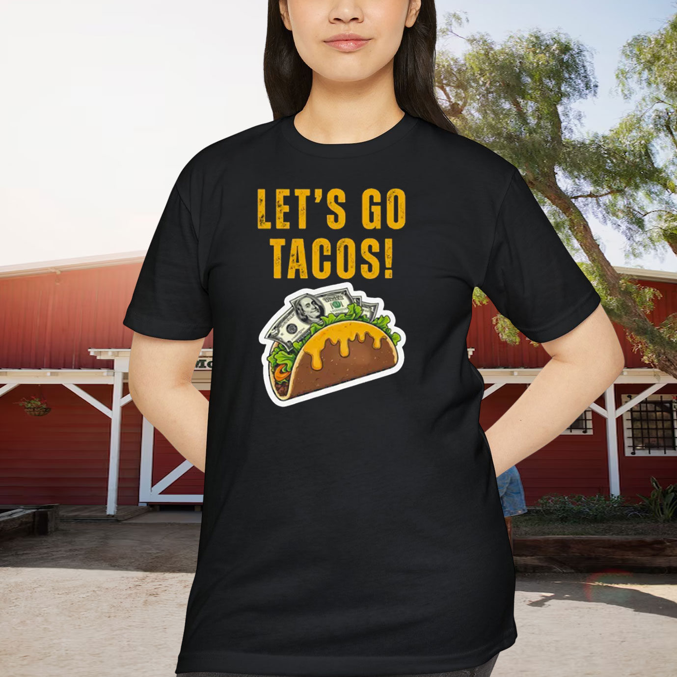 Let's Go Tacos Cheesy Money Shirt