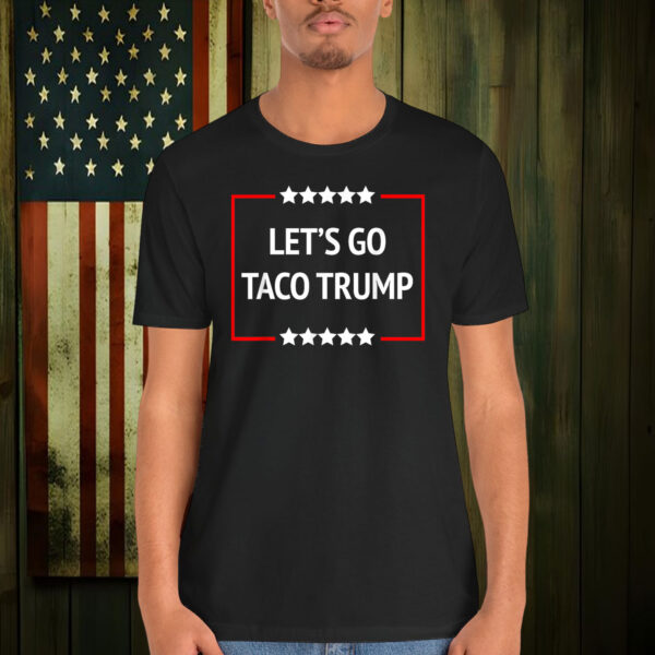 Official Let's Go Tace Trump Shirt