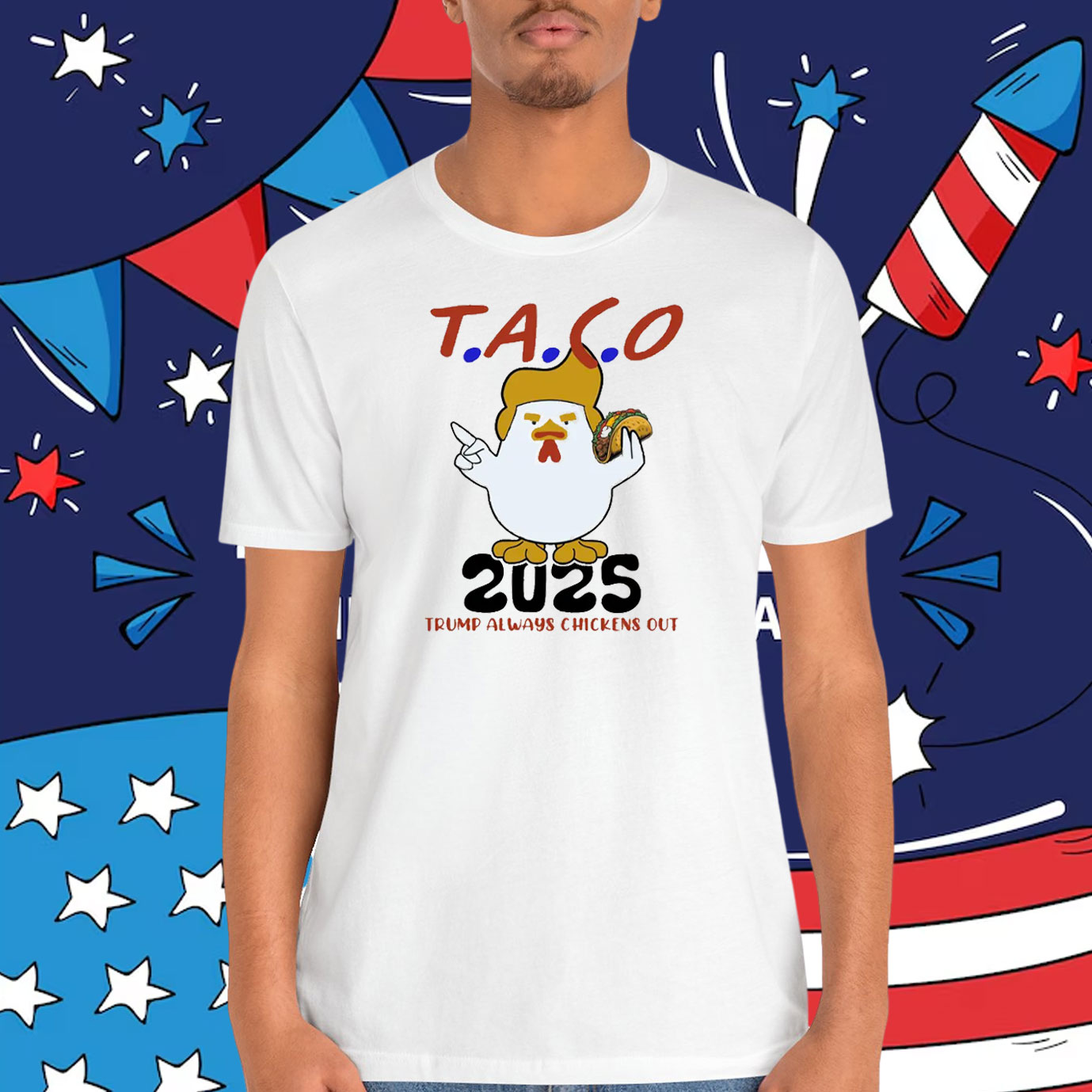 T.A.C.O 2025 Trump Always Chickens Out Shirt