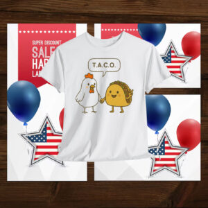 T.A.C.O Chickens Shirt
