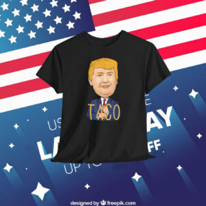 T.A.C.O Trumps Always Out TACO Chickens Gifts Funny TACO Shirt